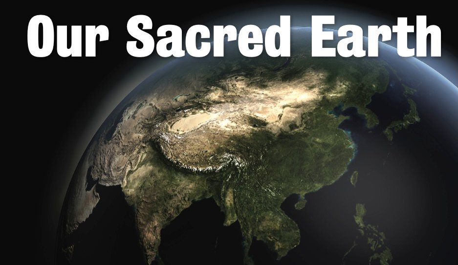 Educational Insight: Our Sacred Earth